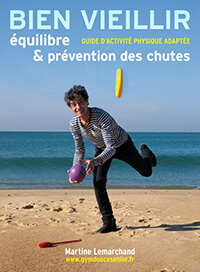Guide APA : prévention des chutes chez les seniors (Martine Lemarchand)