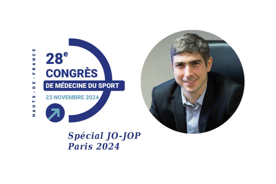 Congrès 2024 : Dr Romain Rousseau